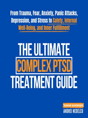 cover image of The Ultimate Complex PTSD Treatment Guide